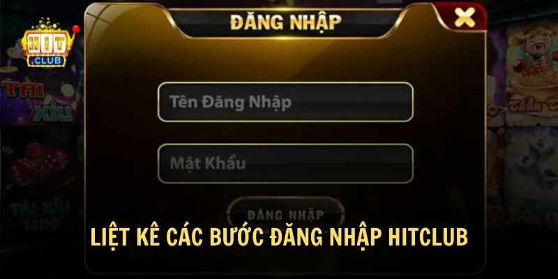 Hướng dẫn các bước đăng nhập HitClub trơn tru