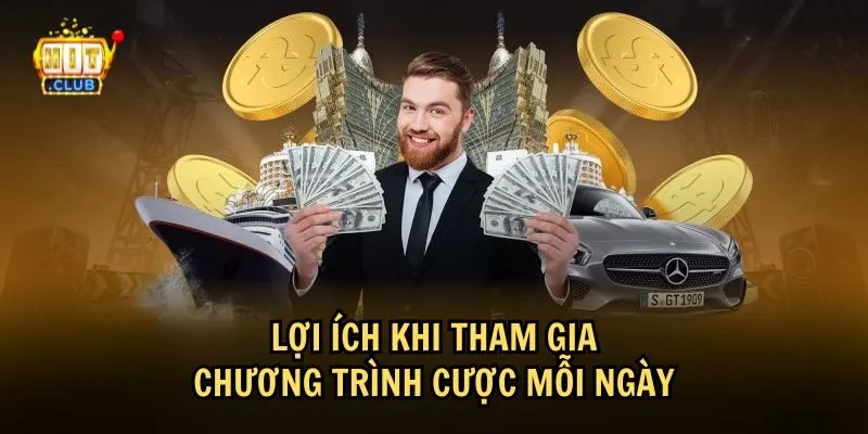 Lợi ích của chương trình cược mỗi ngày