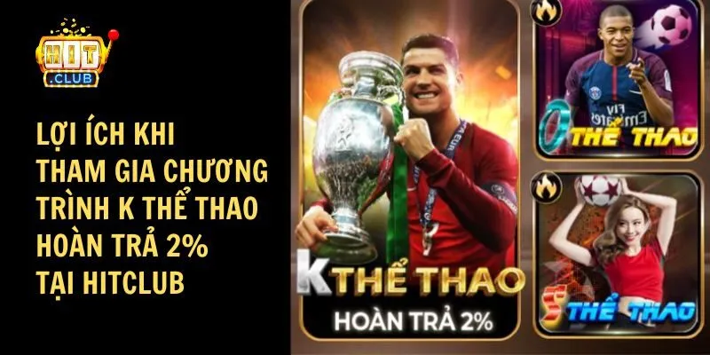 Lợi ích khi tham gia chương trình hoàn trả 2%