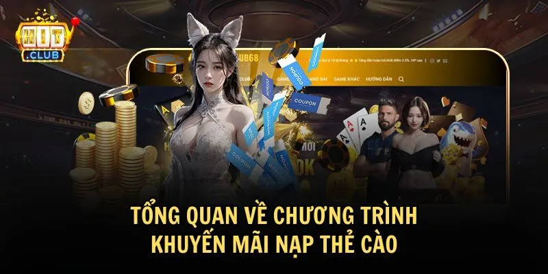 Giới thiệu về chương trình khuyến mãi nạp thẻ cào HitClub