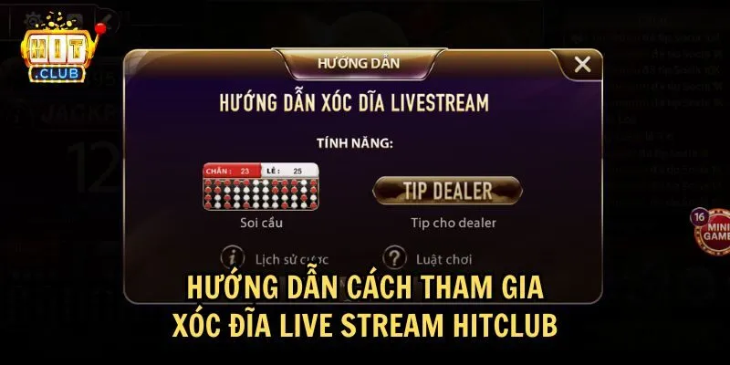 Cách tham gia chơi Xóc đĩa livestream