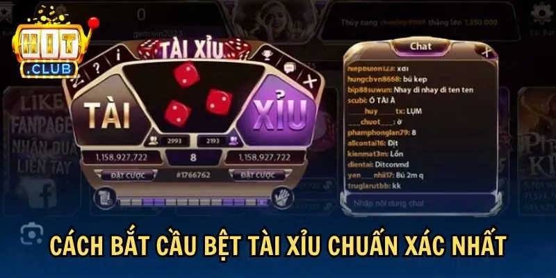 Cách bắt cầu bệt tài xỉu chuẩn xác nhất